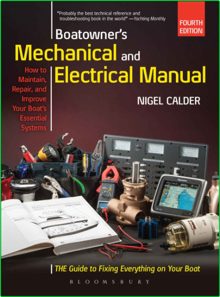 Boatowners Mechanical And Electrical Manual Repair And Improve Your Boats Essentia...