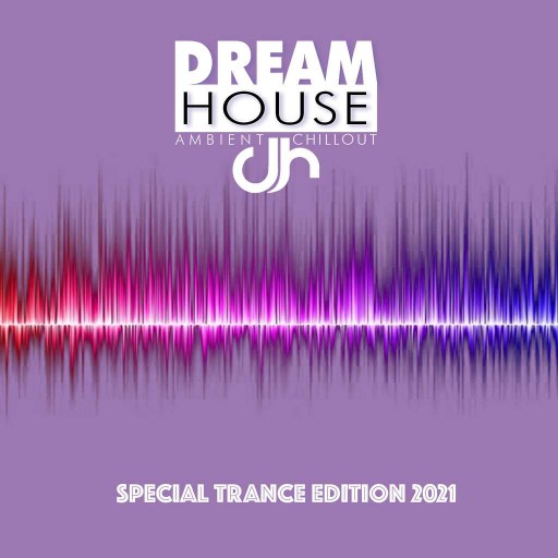VA - Dream House (Special Trance Edition 2021) (2021) [CD FLAC]