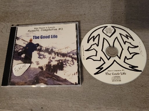 Mike Wanke And Friends-The Good Life Acoustic Compilation Number 3-CD-FLAC-2004-FLACME