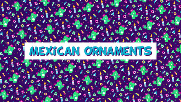 Mexican Ornaments - VideoHive 39242457