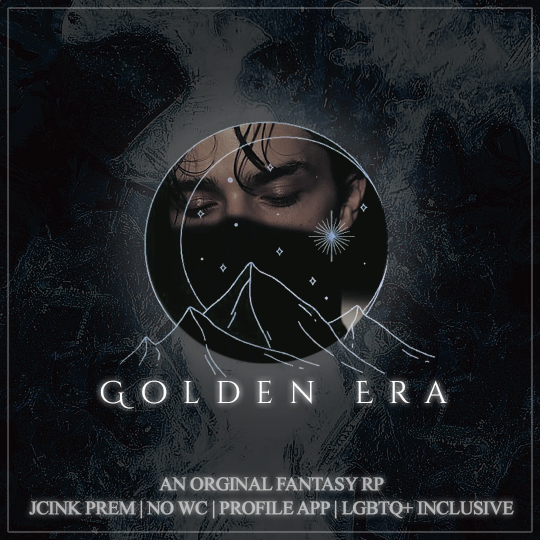 golden era - an original fantasy rp K6fCrjjS_o
