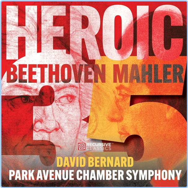 David Bernard Heroic Beethoven's Eroica And Mahler's Fifth (2024) WEB [FLAC] 16BITS 44 1KHZ Vaz5rhft_o