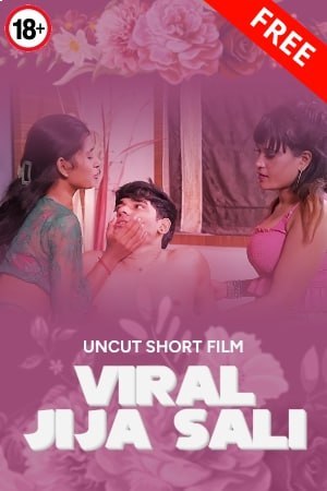Viral Jija Sali 2025 Hindi Uncut Short Films 720p HDRip 1Click Download