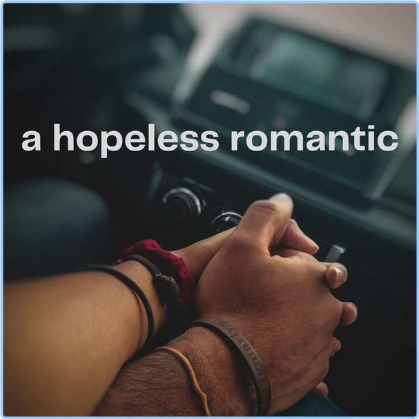 Various Artists - A Hopeless Romantic (2024) [320 Kbps] BTomwo2A_o