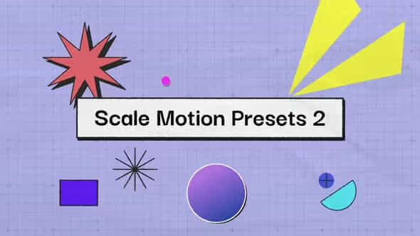 Animation Motion Presets Scale 2 - VideoHive 52183489