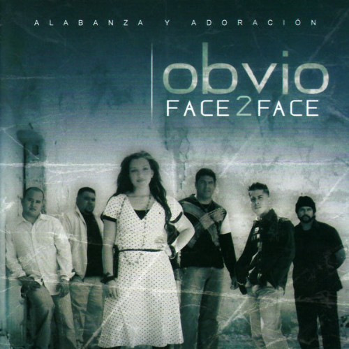 Face 2 Face - Obvio - 2006