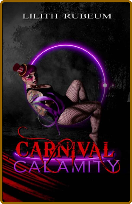 Carnival Calamity - Lilith Rubeum QQigJAJM_o