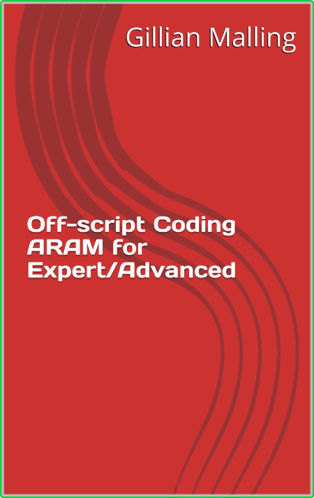 Off-script Coding ARAM for Expert - Advanced