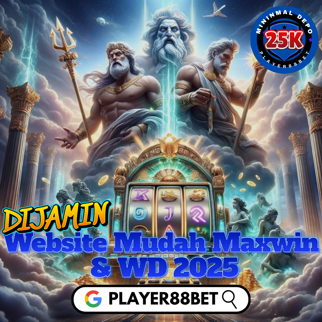 PLAYER88BET: Website Maxwin Paling Viral & Epik 2025