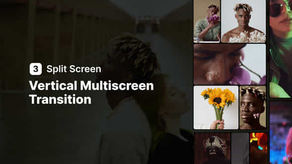 Vertical Multiscreen Transition 3 Split Screen - VideoHive 53507291