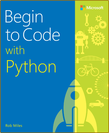 Begin to Code with Python - Rob Miles R48a4Bkq_o