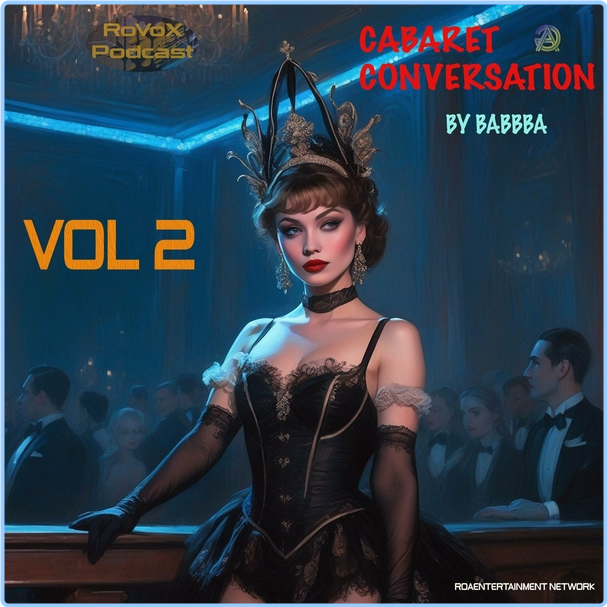 Babbba Cabaret Conversation Vol 2 (2024) WEB [FLAC] 16BITS 44 1KHZ Okr8WnmA_o