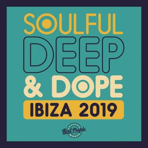 VA - Soulful Deep & Dope Ibiza 2019 (2019)