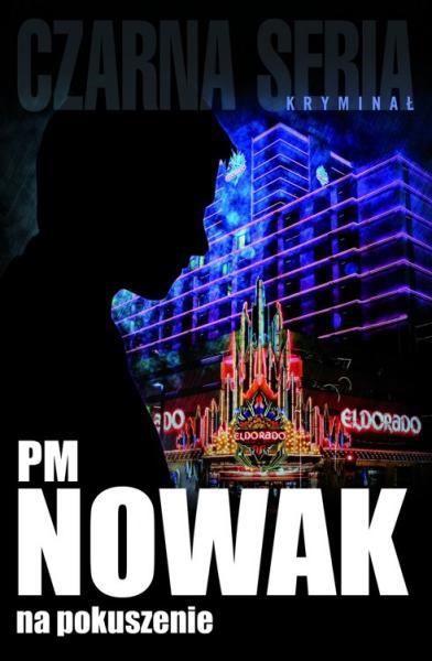 PM Nowak - Na pokuszenie