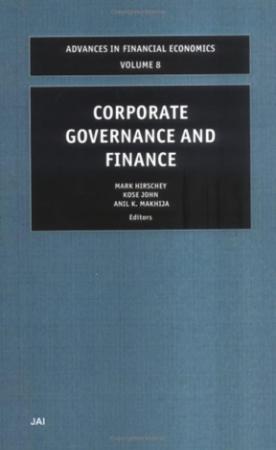 Corporate Governance and Finance, Volume 8 (Advances in Financial Economics, Volume 8)