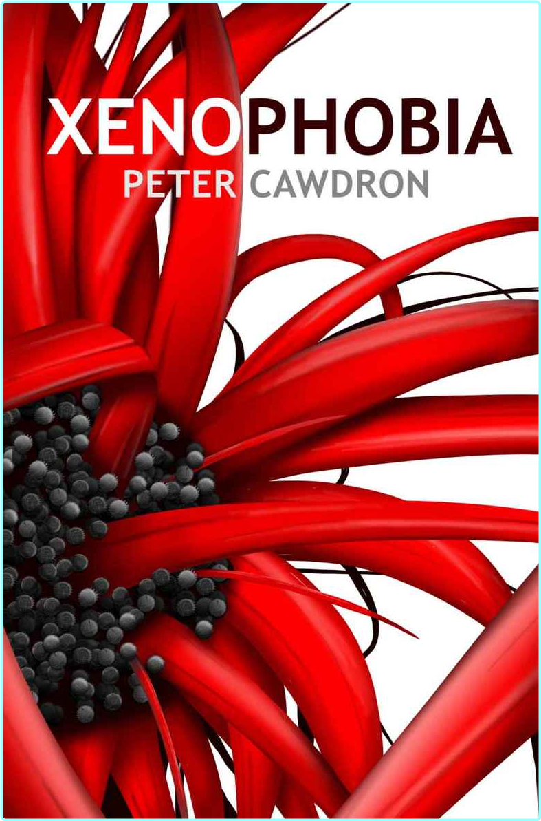 Peter Cawdron Xenophobia Epub