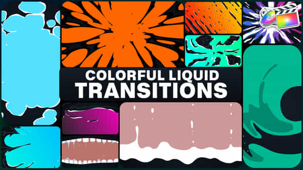 Colorful Liquid Transitions For Fcpx - VideoHive 51473183