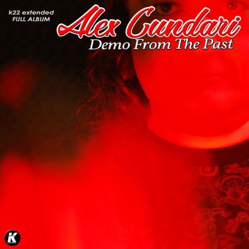 Alex Cundari - DEMO FROM THE PAST k22 extended - 2022