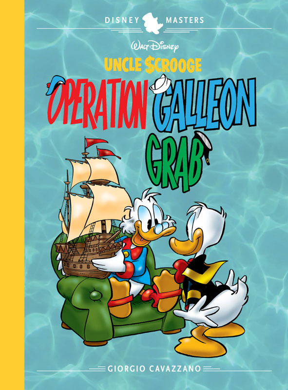 Disney Masters v22 - Uncle Scrooge - Operation Galleon Grab (2023)