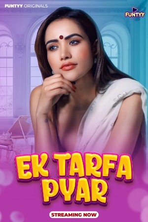 Ek Tarfa Pyar 2025 Hindi Funtyy Short Films 720p HDRip Download