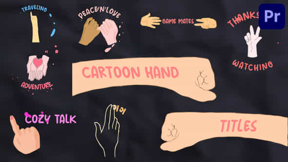 Cartoon Hands Titles For Premiere Pro - VideoHive 48934841