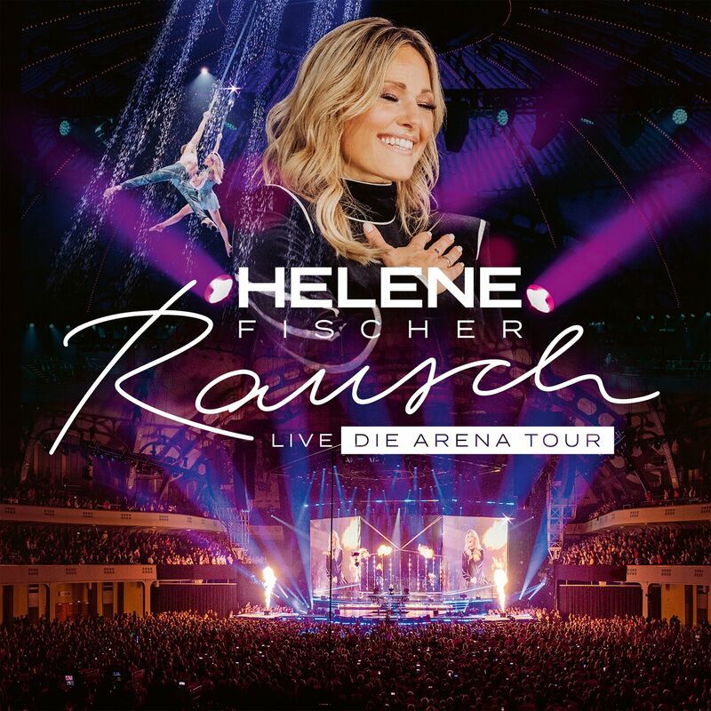 Helene Fischer- Rausch Live Die Arena Tour 2024 Mp3 [320kbps] CSL85t4c_o