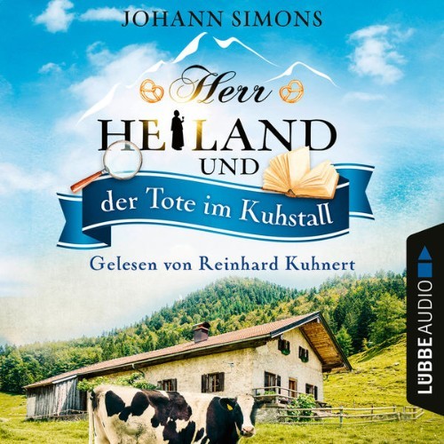 Johann Simons - Herr Heiland und der Tote im Kuhstall - Herr Heiland, Folge 6  (Ungekürzt) - 2022