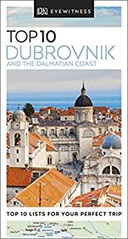 Top 10 Dubrovnik And The Dalmatian Coast