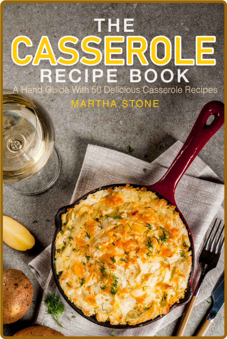 The Casserole Recipe Book Stone Martha XeHsFlVi_o