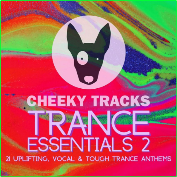 Various Artists - Cheeky Tracks Trance Essentials 2 (2024) [320 Kbps] F1P8lJkC_o