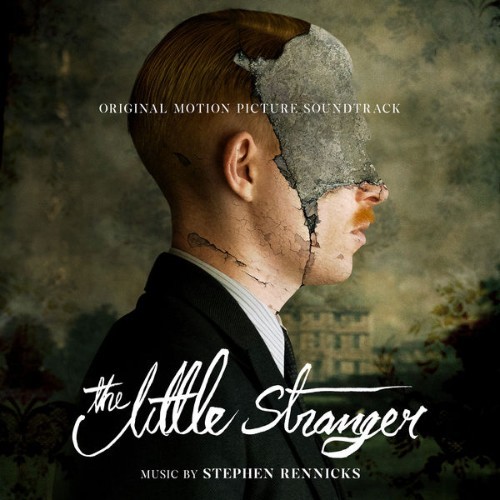 Stephen Rennicks - The Little Stranger (Original Motion Picture Soundtrack) - 2018