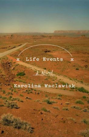 Life Events by Karolina Waclawiak