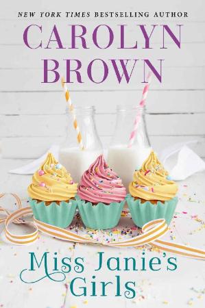 Miss Janie's Girls - Carolyn Brown