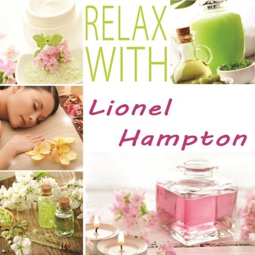 Lionel Hampton - Relax With - 2014