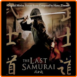 The Last Samurai Complete Motion Picture Score (2003) [FLAC] 88 Rdm3NMu5_o