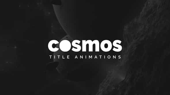 Cosmos - Title Animations - VideoHive 29210973