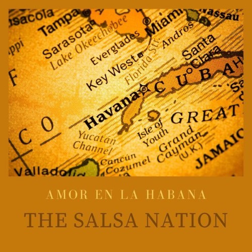 The Salsa Nation - Amor en la Habana - 2022