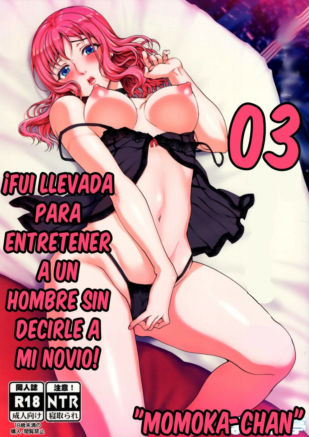 Momoka-chan 03-Fui llevada a entretener a un hombre sin decirle a mi novio - 1