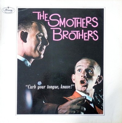The Smothers Brothers – Curb Your Tongue, Knave!