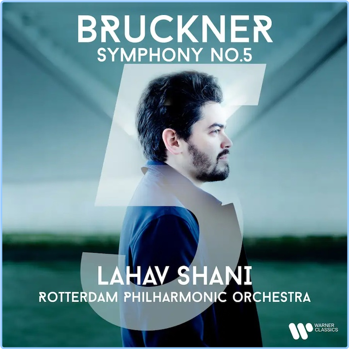 Bruckner Symphony No 5 Rotterdam Philharmonic Orchestra, Lahav Shani (2024) 24 192 YuSZ2GC1_o