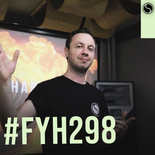 Andrew Rayel - Find Your Harmony Radioshow #298 - 2022