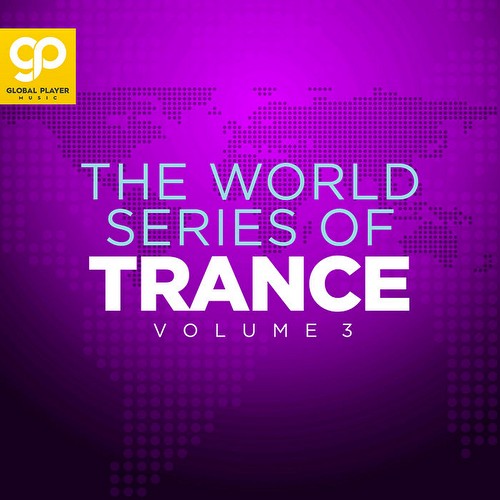 VA - The World Series Of Trance Vol 3 (2021)