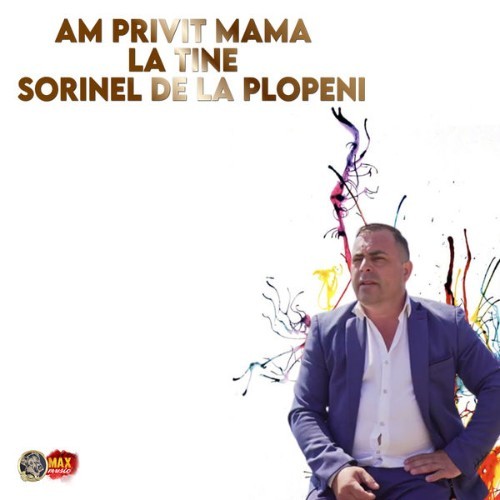 Sorinel de la Plopeni - Am Privit Mama La Tine - 2022