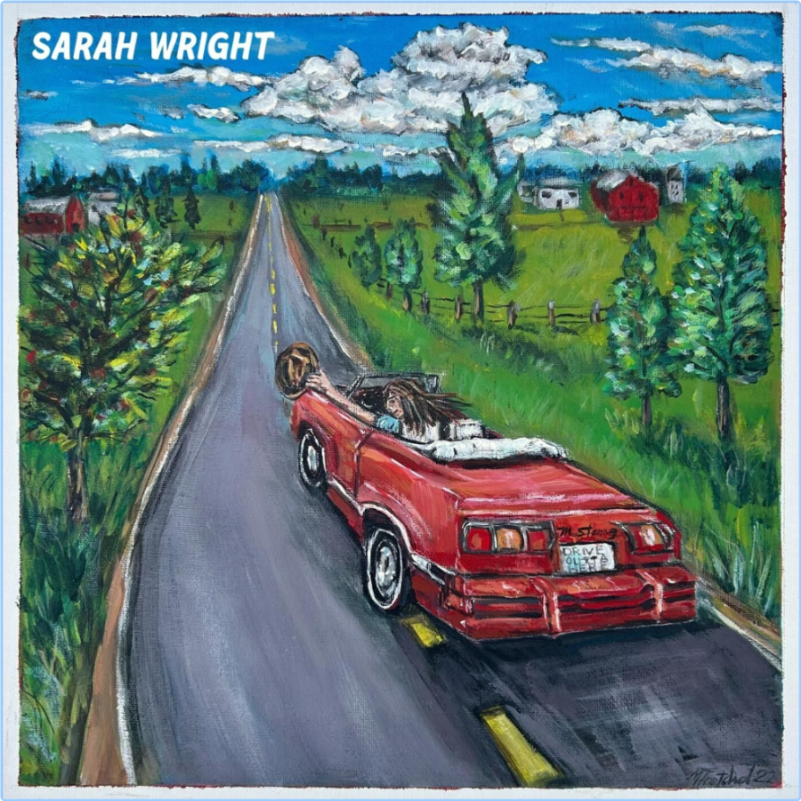 Sarah Wright Drive Outta Here (2024) WEB [FLAC] 16BITS 44 1KHZ Anm9SKIn_o