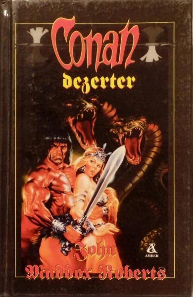 John Maddox Roberts - Conan dezerter