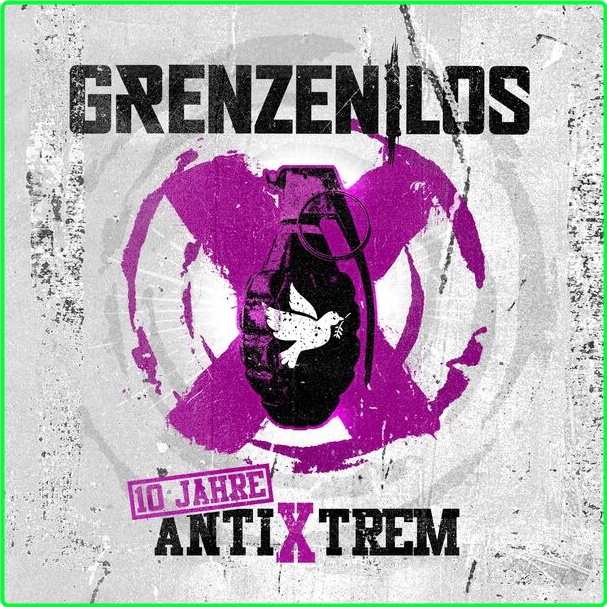 Grenzenlos 10 Jahre AntiXtrem (2024) 24Bit 44 1kHz [FLAC] 7eHwwecu_o