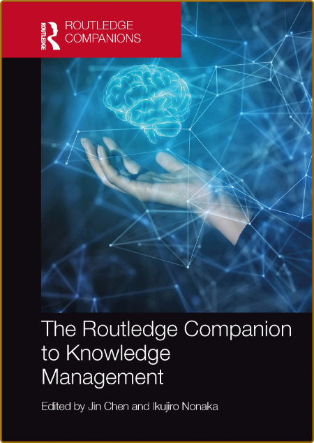 THE ROUTLEDGE COMPANION TO KNOWLEDGE MANAGEMENT