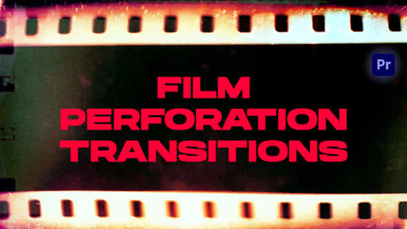 Film Perforation Transitions Premiere Pro - VideoHive 50537508