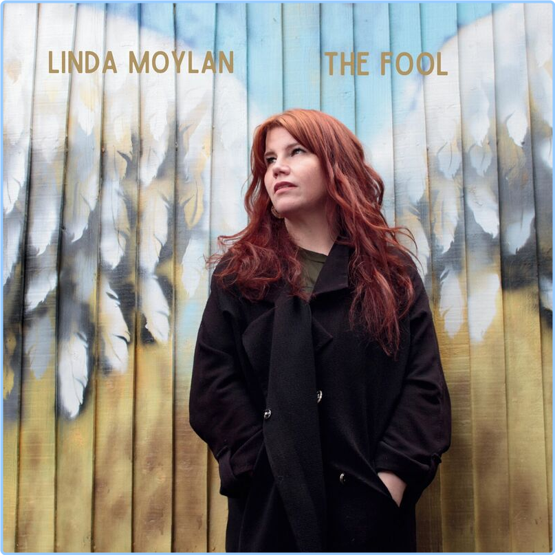 Linda Moylan The Fool (2024) [320 Kbps] ZN8HSiHn_o