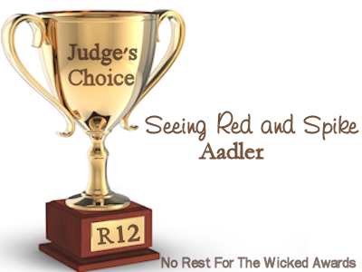 No Rest for the Wicked Awards, Round 12, Judges Choice